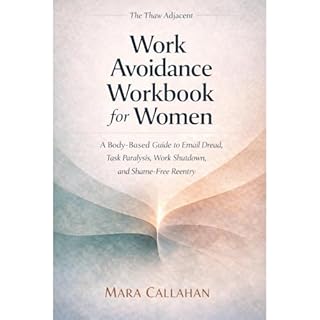 Work Avoidance Workbook for Women Audiobook By Mara Callahan cover art