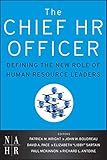 The Chief HR Officer: Defining the New Role of Human Resource Leaders