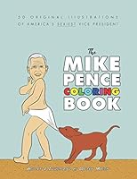 The Mike Pence Coloring Book 1097320340 Book Cover