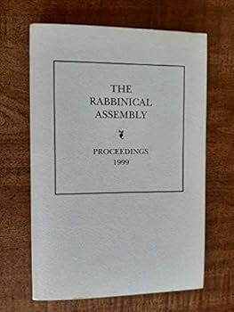 Paperback The Rabbinical Assembly - Proceedings 1999 (LXI) Book