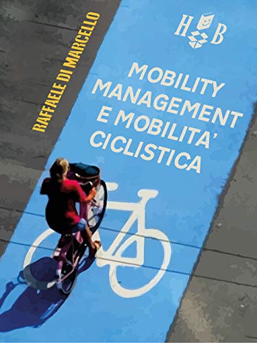 Mobility Management E Mobilità Ciclistica
