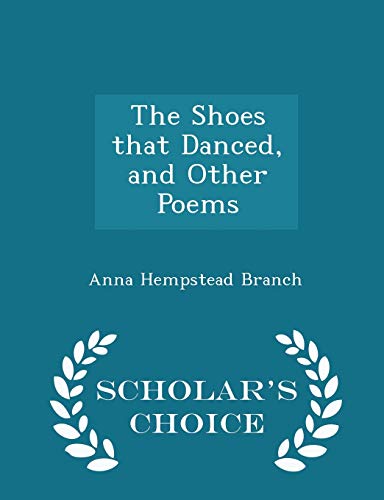 The Shoes That Danced, and Other Poems - Schola... 1297222326 Book Cover