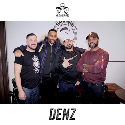 Avsnitt 64 "Denz feat. Biggie Juke"