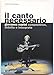 Il Canto Necessario. Giovanna Marini Compositrice, Didatta E Interprete. Con Cd Audio - 3