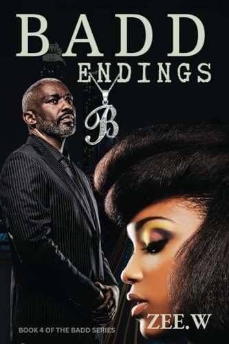 Badd Endings: Book 4 (BADD WIVES)