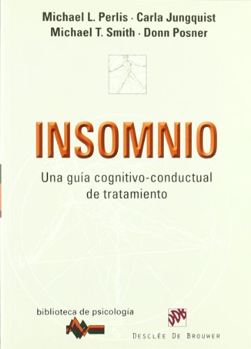 Insomnio: Una guía cognitivo-conductual de tratamiento: 161 (Biblioteca de Psicología)