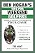 Ben Hogan's Tips for Weekend Golfers: Simple Advice to Improve Your Game