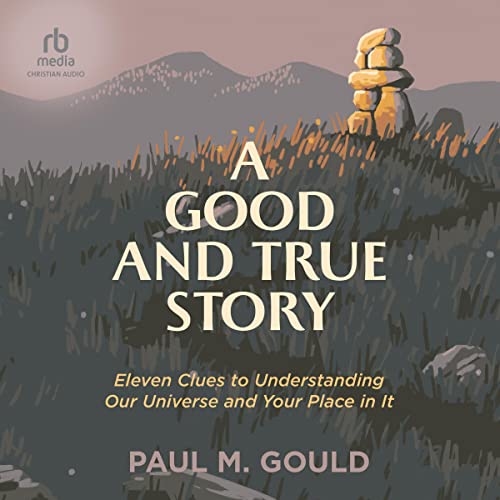 A Good and True Story by Paul M. Gould episode artwork