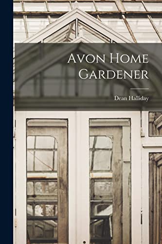 Avon Home Gardener