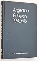 Argentina and Peron: 1970-1975 087196211X Book Cover