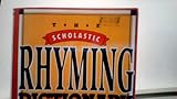 Scholastic Rhyming Dictionary: Over 15,000 Words (The Scholastic Rhyming Dictionary over 15,000 Words)