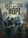 The Last Spark of Hope