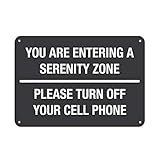 Lilyanaen New Metal Sign Aluminum Sign Entering Serenity Zone Please Turn Off Cell Phone Sign for Outdoor & Indoor 12' x 8'