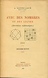 AVEC DES NOMBRES ET DES LIGNES (RECREATIONS MATHEMATIQUES) 2ème EDITION