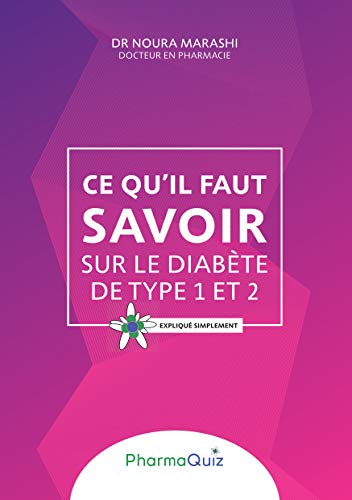 Books on Demand - Ce qu'il faut savoir sur le diabète de type 1 et 2: Expliqué simplement