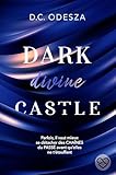 n.d.c. made by hand paris  Dark divine Castle: spicy Dark Reverse Harem (Dark Castle – D.C. Odesza t. 7)