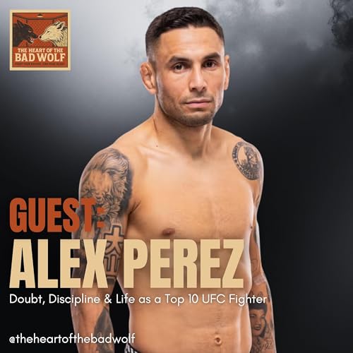 Alex Perez: Doubt, Discipline & Life as a Top 10 UFC Fighter