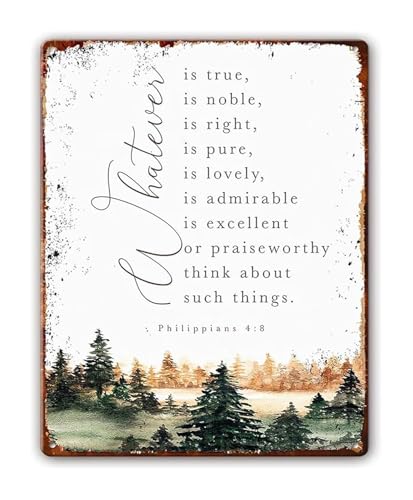 Christian Farmhouse Metal Tin Sign Philippians 4 8 Whatever Is True Inspirational Quote For Prayer Room 8 X 12 inch