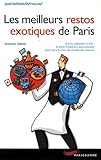  Les meilleurs restos exotiques de Paris