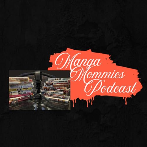 『Manga Mommies Podcast』のカバーアート