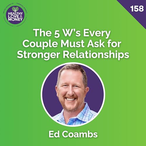Page de couverture de The 5 W’s Every Couple Must Ask for Stronger Relationships