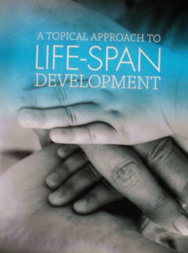A Topical Approach to Life-span Development 007768317X Book Cover