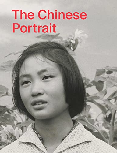 The Chinese Portrait: 1860 to the Present: Major Works from the Taikang Collection (China Culture Perspectives)