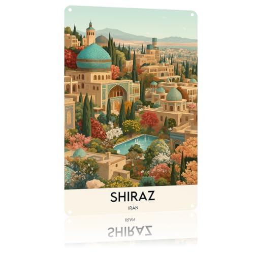 CXHDSY Shiraz, Iran Wall Art Vintage Poster Funny Wall Decor 8 * 12 Inch Retro Metal Sign Wall Art Posters For Gallery Kitchen Bathroom Farm Yard Bar Garage Man Cave Anywhere You Feel Is Appropriate