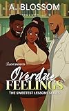 Overdue Feelings