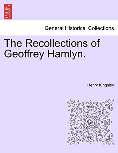 The Recollections of Geoffrey Hamlyn.
