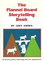 The Flannel Board Storytelling Book 0824207475 Book Cover