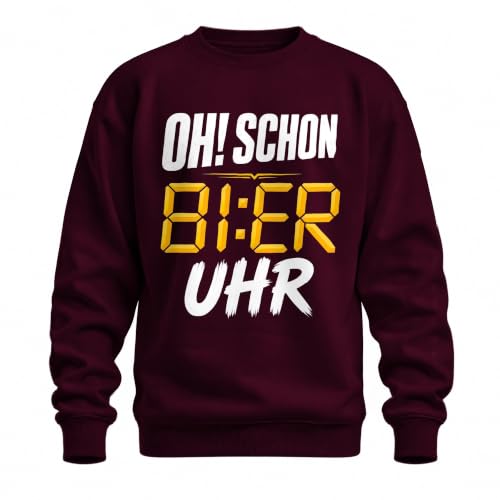 Oh! Schon Bier Uhr Lustig Statement Sweatshirt Pullover, Burgundy, XL