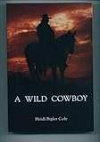 A Wild Cowboy