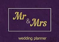 Wedding Planner Book, Guest Book Paperblanks Wedding Planner Midi Lined Journal 6*8. 25 Widding Planner, 5 Guest Names per Page Mr and Mrs Wedding Planner : Mr and Mrs Wedding Planner 1676658890 Book Cover