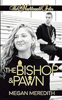The Nightingale Files: The Bishop and Pawn 1733755608 Book Cover