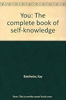 You: The complete book of self-knowledge 0806945923 Book Cover
