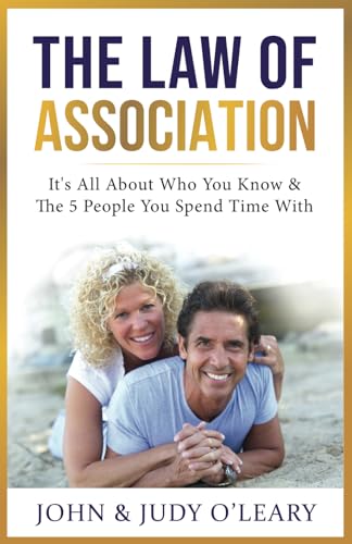 The Law of Association: It’s All About Who You Know