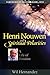 Henri Nouwen and Spiritual Polarities: A Life of Tension