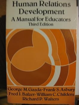 Human Relations Development: A Manual for Educators (7th Edition)