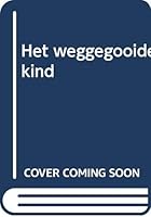 Het weggegooide kind 9024219809 Book Cover