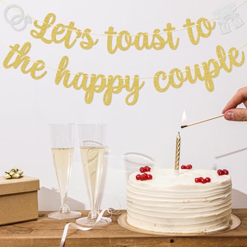 Let's Toast to the Happy Couple Banner, Engagement Decor by Firefairy - Used condition - Image 6