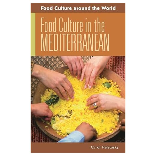 Food Culture in the Mediterranean (Food Culture around the World)