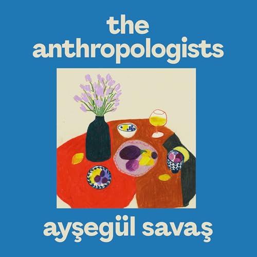 The Anthropologists cover art