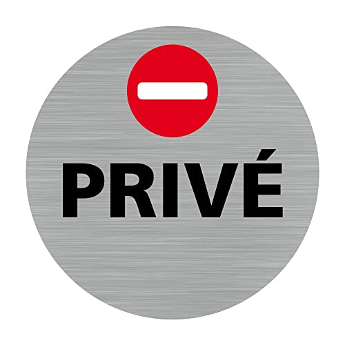Pictogramme Privé (Q0458). Autocollant souple effet alu brossé ou plaque de porte alu brossé ep 2mm au choix - Diamètre 76 mm - Adhésif aspect aluminium brossé - Adhésif aspect aluminium brossé -