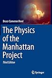 The Physics of the Manhattan Project