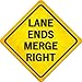 Lane Ends Merge Right Novelty Metal Crossing Sign CX-400