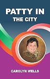 Patty in the City (English Edition)