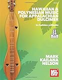 Hawaiian & Polynesian Music for Appalachian Dulcimer: ke kukima polinahe