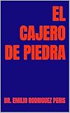 El cajero de piedra