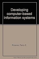 Developing computer-based information systems B0006BR15K Book Cover